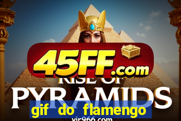 gif do flamengo para celular